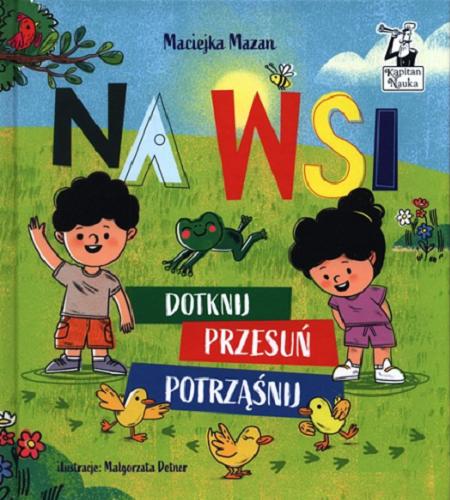 Okładka książki Na wsi / Maciejka Mazan ; ilustracje: Małgorzata Detner.