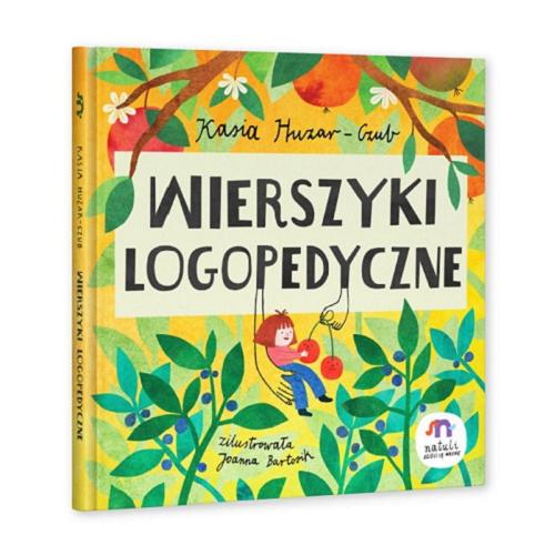 Okładka książki Wierszyki logopedyczne / Kasia Huzar-Czub ; zilustrowała Joanna Bartosik.