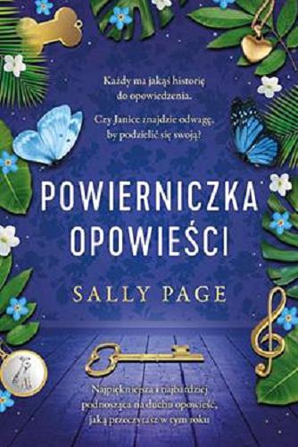 Okładka  Powierniczka opowieści / Sally Page ; przekład Robert Kędzierski, Anna Krochmal.
