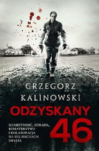 Okładka książki Odzyskany 46 / Grzegorz Kalinowski.