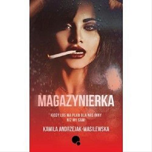 Okładka książki  Magazynierka : kiedy los ma plan dla nas inny niż my sami  3