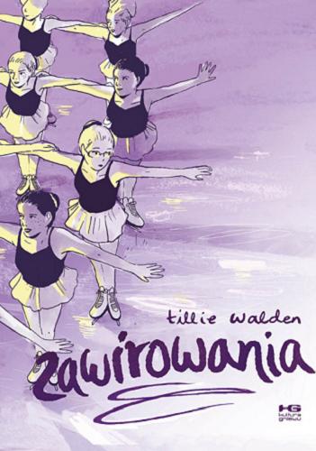 Okładka książki Zawirowania / Tillie Walden ; przekład Kaja Makowska.