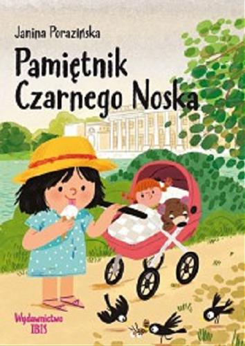Okładka książki Pamiętnik Czarnego Noska / Janina Porazińska ; [ilustracje Małgorzata Detner].