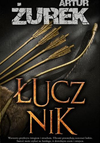 Okładka książki  Łucznik  1