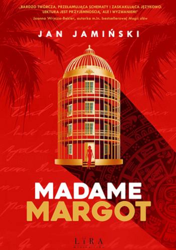 Okładka książki Madame Margot / Jan Jamiński.
