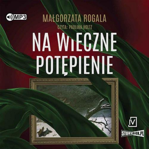 Okładka książki Na wieczne potępienie [Dokument dźwiękowy] / Małgorzata Rogala.