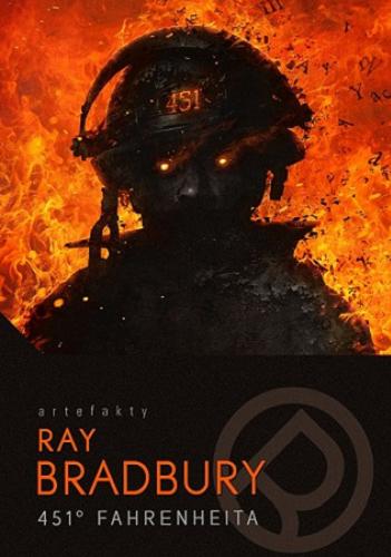Okładka książki 451 stopni Fahrenheita / Ray Bradbury ; przełożył Wojciech Szypuła.