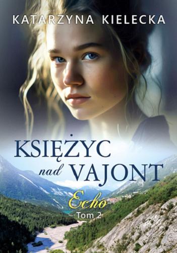 Okładka książki Echo / Katarzyna Kielecka ; [rysunki map Hanna Masłocha, Katarzyna Kielecka].