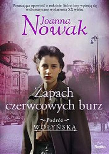 Okładka książki Zapach czerwcowych burz / T.3 Joanna Nowak.
