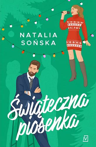 Okładka książki Świąteczna piosenka / Natalia Sońska.