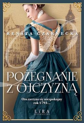 Okładka książki Pożegnanie z ojczyzną / Renata Czarnecka.