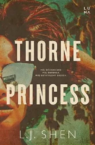 Okładka książki Thorne princess / L. J. Shen ; przełożyła Sylwia Chojnacka.
