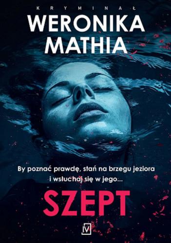 Okładka książki Szept / Weronika Mathia.