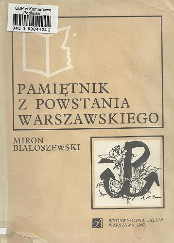 Okładka książki Pamiętnik z powstania warszawskiego / Miron Białoszewski.