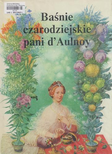 Okładka książki Baśnie czarodziejskie / Marie-Catherine de Aulnoy ; il. Albin Brunovsky ; tł. Robert Stiller.