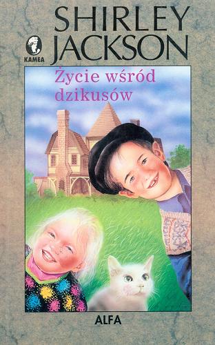 Okładka książki Życie wśród dzikusów / Shirley Jackson ; tł. Mira Michałowska.