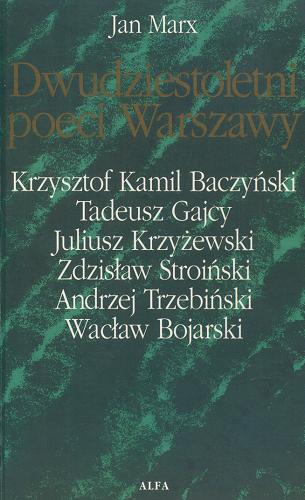 Okładka książki Dwudziestoletni poeci Warszawy / Jan Marx.