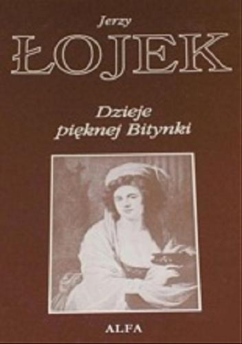 Okładka książki  Dzieje pięknej Bitynki : opowieść o życiu Zofii Wittowej-Potockiej (1760-1822)  7