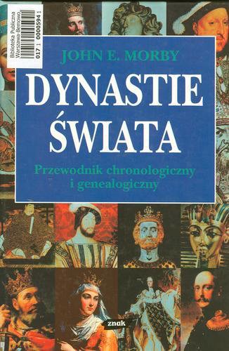 Okładka książki  Dynastie świata : przewodnik chronologiczny i genealogiczny  1