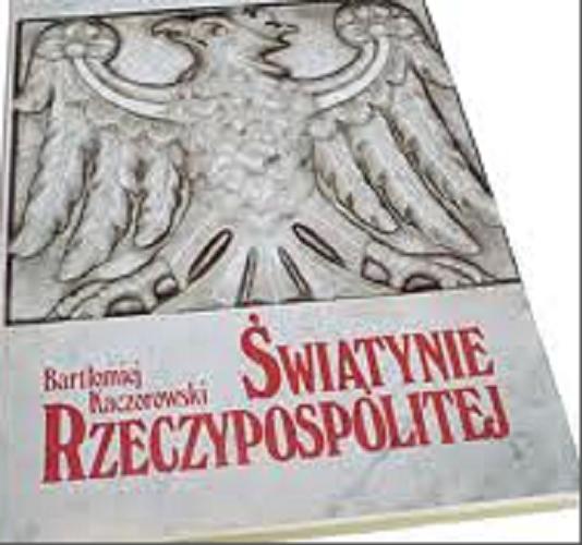 Okładka książki  Świątynie Rzeczypospolitej  12