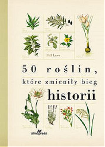Okładka książki  50 roślin, które zmieniły bieg historii  2