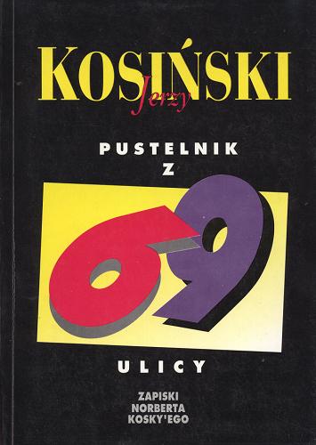 Okładka książki  Pustelnik z 69 [sześćdziesiątej dziewiątej] ulicy : Zapiski Norberta Kosky`ego  2