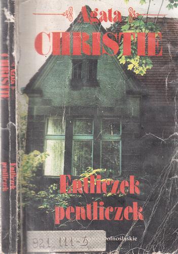 Okładka książki Entliczek pentliczek / Agatha Christie ; tł. Aleksandra Ambros.