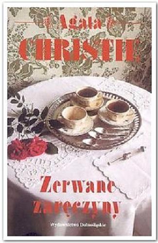 Okładka książki Zerwane zaręczyny / Agatha Christie ; tł. Tadeusz Jan Dehnel.