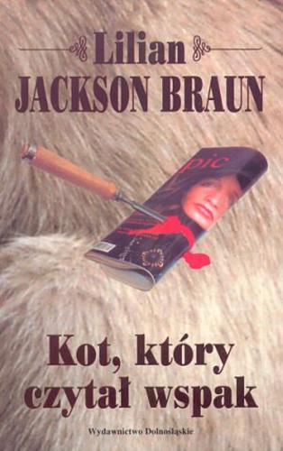 Okładka książki Kot, który czytał wspak / Lilian Jackson Braun ; tł. Stanisław Kroszczyński.
