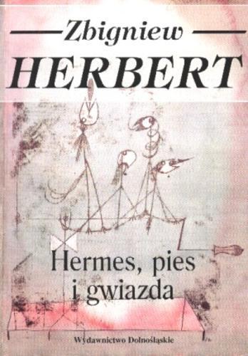 Okładka książki Hermes, pies i gwiazda / Zbigniew Herbert.