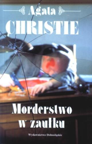 Okładka książki Morderstwo w zaułku / Agatha Christie ; przekł.[z ang.] Jan N. Zaus.