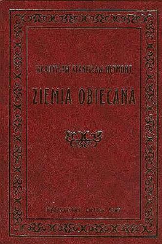 Okładka książki Ziemia obiecana / Reymont Władysław Stanisław ; przedm. Ziejka Franciszek.