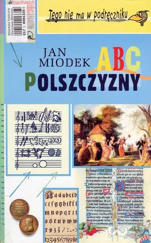Okładka książki ABC polszczyzny /  Jan Miodek.
