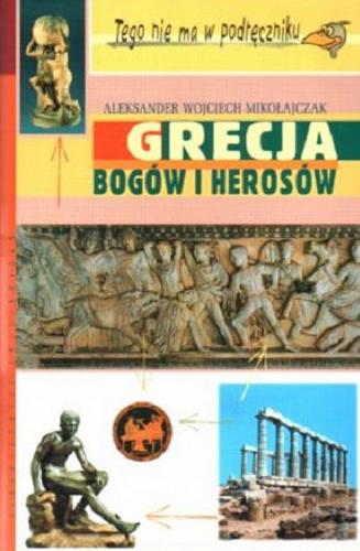 Okładka książki  Grecja bogów i herosów  1