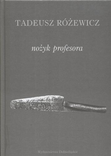 Okładka książki Nożyk profesora /  Tadeusz Różewicz.