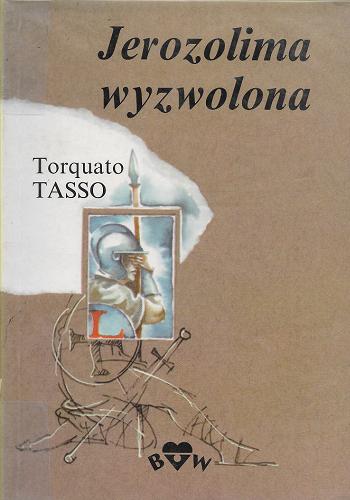 Okładka książki Jerozolima wyzwolona / Torquato Tasso.