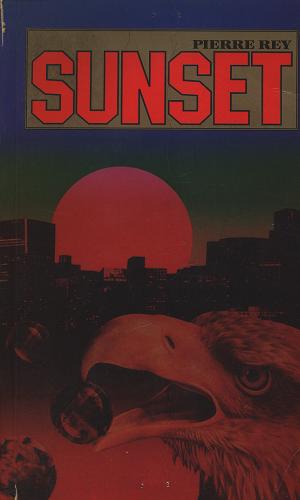 Okładka książki Sunset / Pierre Rey ; tłum. Zdzisław Janulewicz.