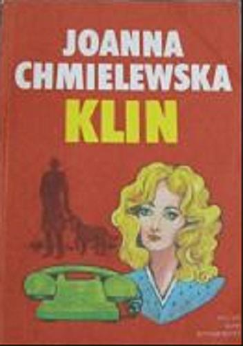 Okładka książki Klin / Joanna Chmielewska.