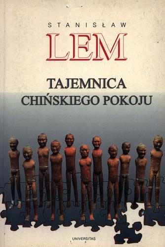 Okładka książki Tajemnica chińskiego pokoju / Stanisław Lem.