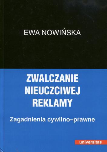 Okładka książki Zwalczanie nieuczciwej reklamy :zagadnienia cywilno-prawne / Ewa Nowińska.