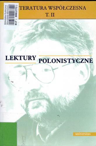 Okładka książki Lektury polonistyczne : literatura współczesna. T. 2 / pod redakcją Ryszarda Nycza.