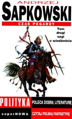 Okładka książki Czas pogardy / Andrzej Sapkowski ; ilustr. Bogusław Polch.