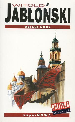 Okładka książki Dzieci nocy / Witold Jabłoński.