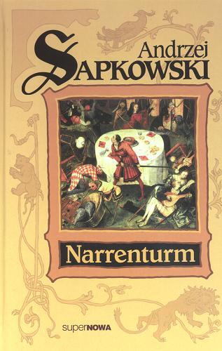 Okładka książki Narrenturm / Andrzej Sapkowski.