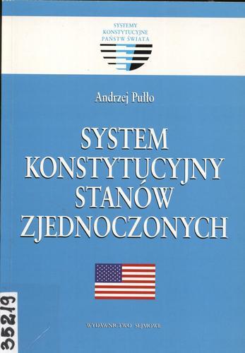 Okładka książki System konstytucyjny Stanów Zjednoczonych / Andrzej Pułło.