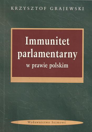 Okładka książki  Immunitet parlamentarny w prawie polskim  1