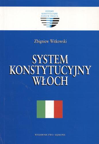 Okładka książki System konstytucyjny Włoch / Zbigniew Witkowski.