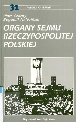 Okładka książki  Organy Sejmu Rzeczypospolitej Polskiej  4