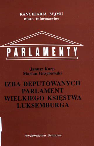 Okładka książki  Izba Deputowanych - parlament Wielkiego Księstwa Luksemburga  1