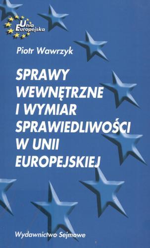 Okładka książki  Sprawy wewnętrzne i wymiar sprawiedliwości w Unii Europejskiej  2